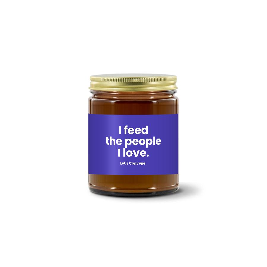 Turquoise Pursuits — I Feed The People I Love · Amethyst · Soy Candle (9 oz)