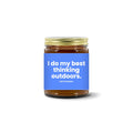 Turquoise Pursuits — I Do My Best Thinking Outdoors · Cornflower · Soy Candle (9 oz)
