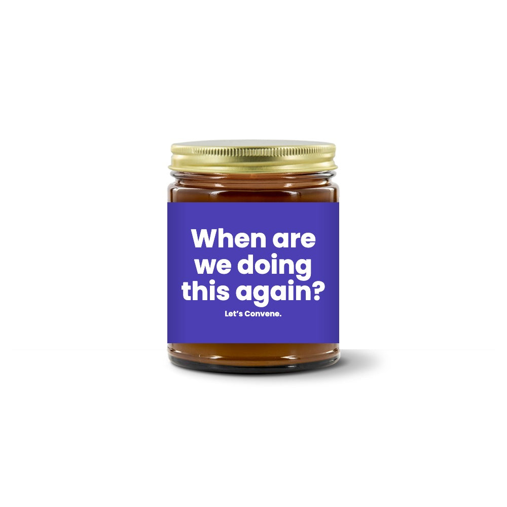 Turquoise Pursuits — When Are We Doing This Again? · Amethyst · Soy Candle (9 oz)