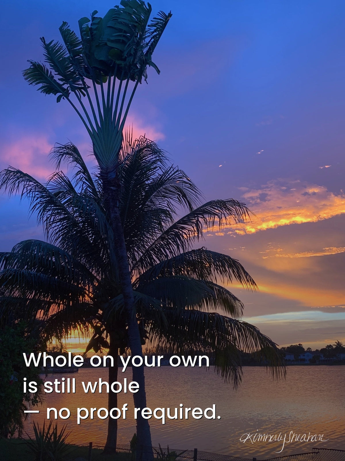 Whole on your own is still whole — no proof required.