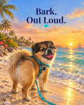 Bark. Out Loud. · Rico Metal Sign · A Kiki & Rico Story