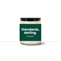 Turquoise Horizon candle — Standards, darling. — emerald label, clear jar with black lid