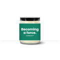 Turquoise Horizon candle — Becoming a force. — jade label, clear jar with black lid