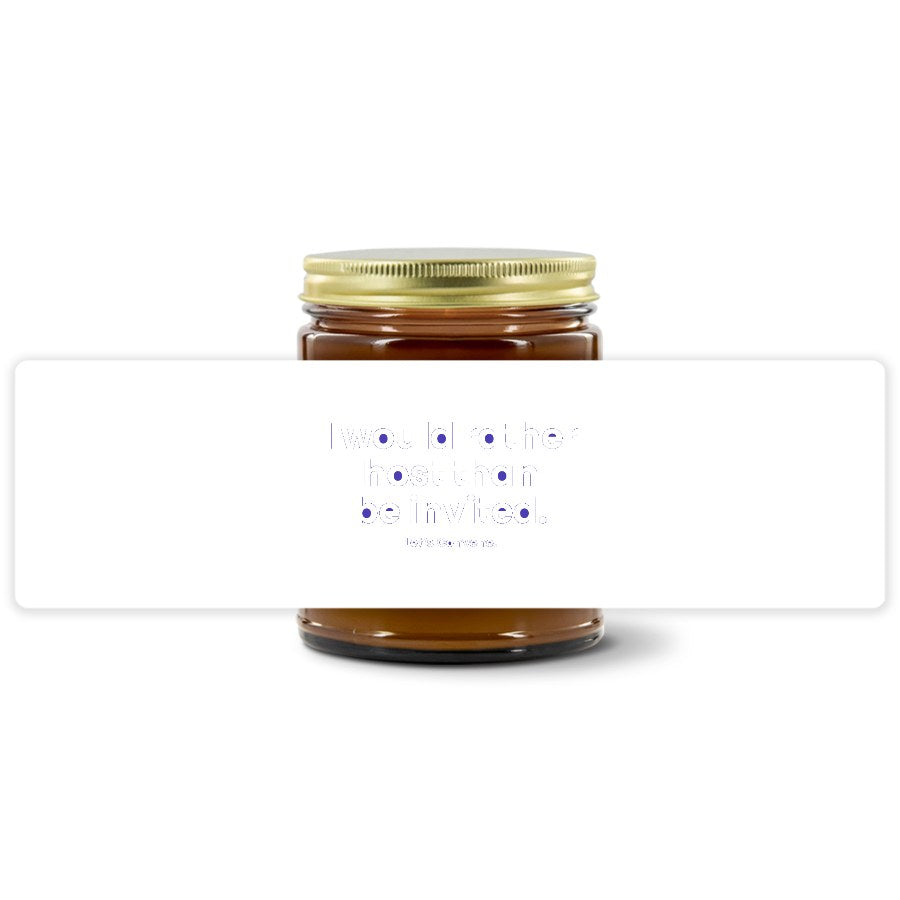 Turquoise Pursuits — I Would Rather Host Than Be Invited · Amethyst · Soy Candle (9 oz)