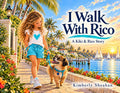 I Walk With Rico — A Kiki & Rico Story front cover